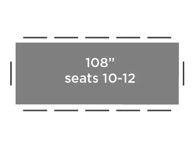 A 108" rectangular dining table is a great option for you to seat 10-12 people.